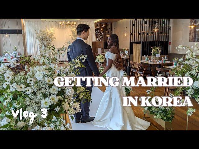 Getting Married in Korea : My Wedding Day ! ‍️