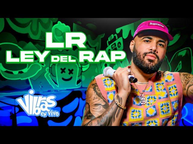 Lr La Ley Del Rap : Vibras En Vivo