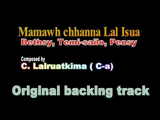 Mamawh chhanna Lal Isua - Karoake