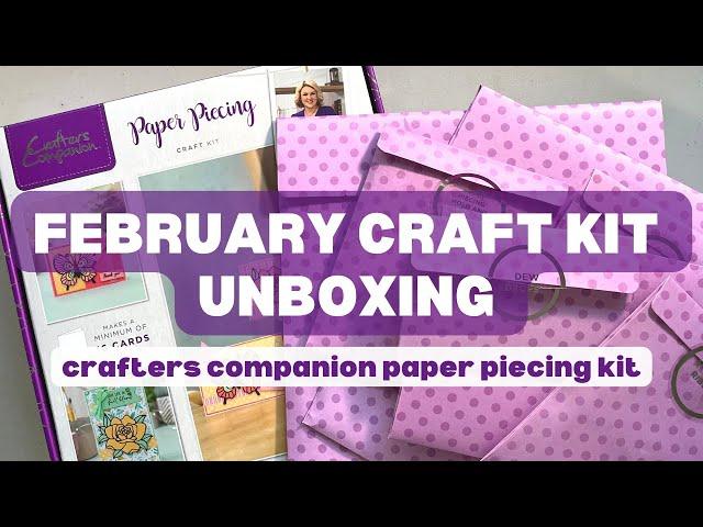 FEBRUARY CRAFTY SUBSCRIPTION KIT UNBOXING || Crafters Companion Paper Piecing Kit Unboxing