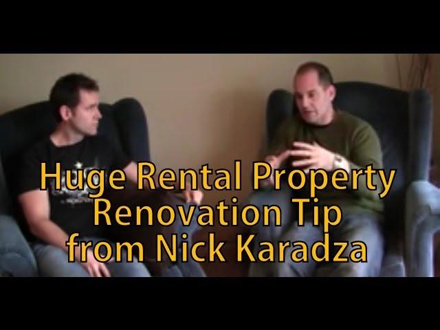 Huge Rental Property Renovation Tip from Nick Karadza