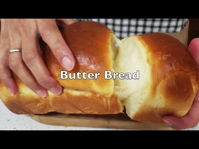 How to make fluffy Butter Bread Recipe 如何制作蓬松的黄油面包食谱