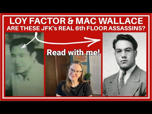 Loy Factor: Was He a JFK Assassin on the 6th Floor w/ Mac Wallace? #readalong #Kennedy #dealeyplaza