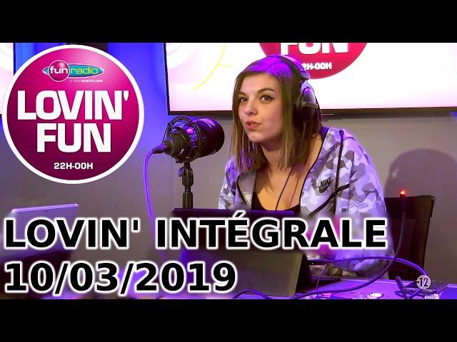 INTÉGRALE Lovin' Fun 10/03/2019