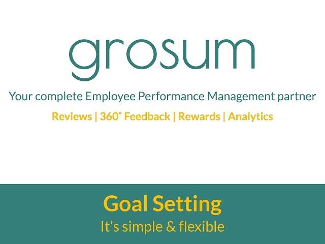 How to do Goal Setting in Performance Reviews @ GroSum - It’s simple & flexible