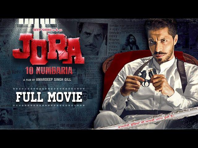 Jora 10 Numbaria | Full Movie | Dharmendra | Deep Sidhu | Latest Punjabi Movies | Ohri Productions