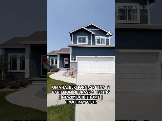 OMAHA, ELKHORN, GRETNA, & PAPILLION NEBRASKA LISTING | NEWLY BUILT HOME | PROPERTY TOUR