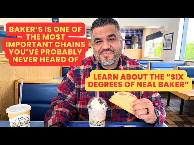 The History of Baker's and the "Six Degrees of Neal Baker"