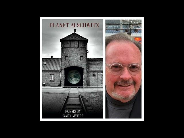 Planet Auschwitz: Poems by Gary Myers