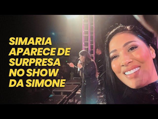 SIMARIA FAZ SURPRESA NO SHOW DA SIMONE