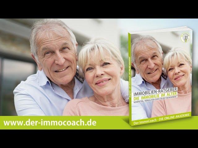 Ratgeber Immobilie im Alter - Der ImmoCoach die Online Akademie für Immobilieneigentümer