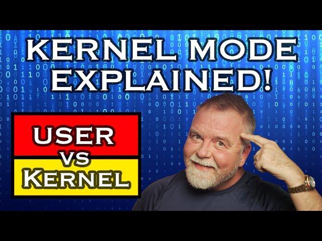 Kernel Mode vs User Mode: Why it Matters, What You Need to Know