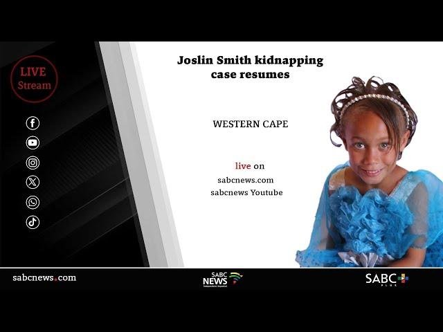 Joslin Smith kidnapping case resumes