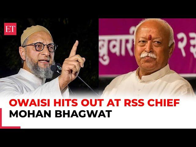 AIMIM Chief Owaisi hits out at  Mohan Bhagwat over ‘population politics’