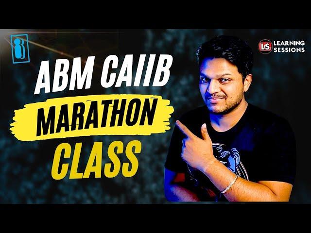 CAIIB ABM Maha Marathon | ABM Class in Hindi by Ashish Sir