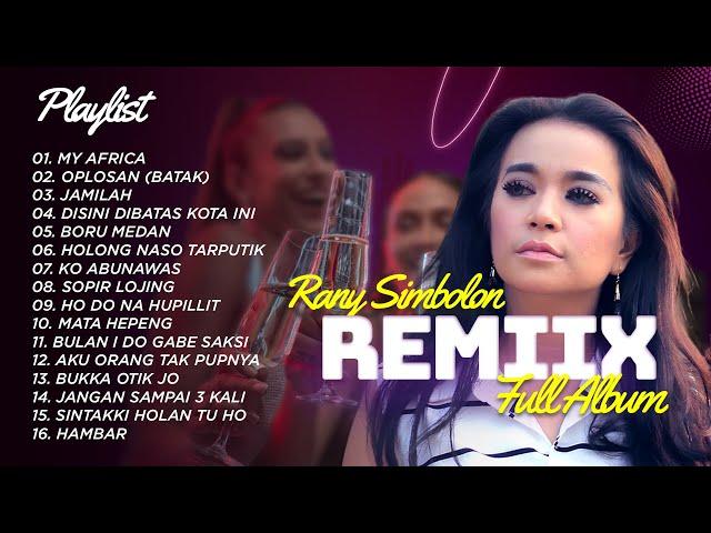 DJ REMIX - Rany Simbolon | Remix Full Album - mp3 dj remix Batak