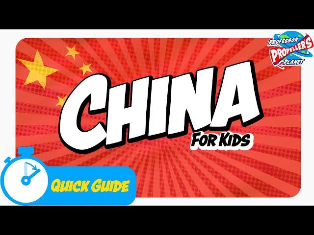Quick guide to China for Kids - fun and facts about China