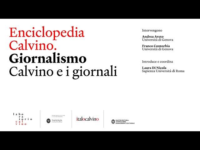 Enciclopedia Calvino. Giornalismo. Calvino e i giornali. Sapienza Università di Roma, 15 maggio 2024