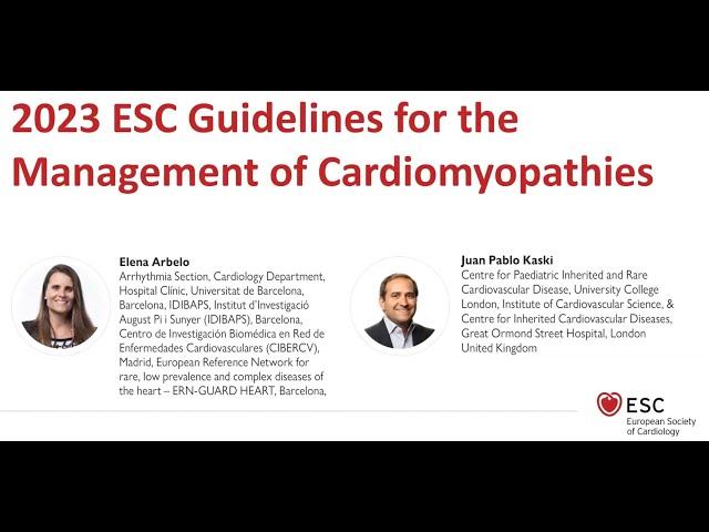 ERN GUARD-Heart webinar 12: ESC guidelines for the management of cardiomyopathies