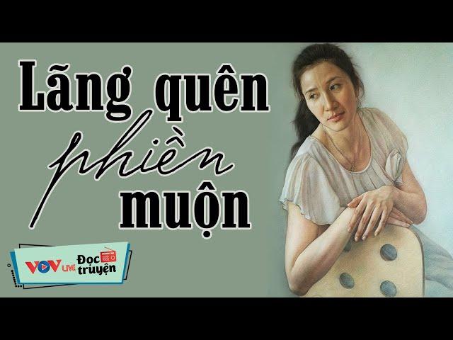 KHÔNG NÊN BỎ LỠ - 5 Phút Nghe Truyện Đêm Khuya VOV Nhẹ Lòng Ngủ Ngon Giấc | Lãng Quên Phiền Muộn