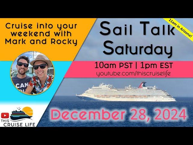 Sail Talk Saturday on December 28, 2024 with Mark and Rocky