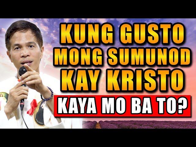 KUNG GUSTO MO SUMUNOD KAY KRISTO, KAYA MO BA TO? | Fr. Joseph Fidel Roura