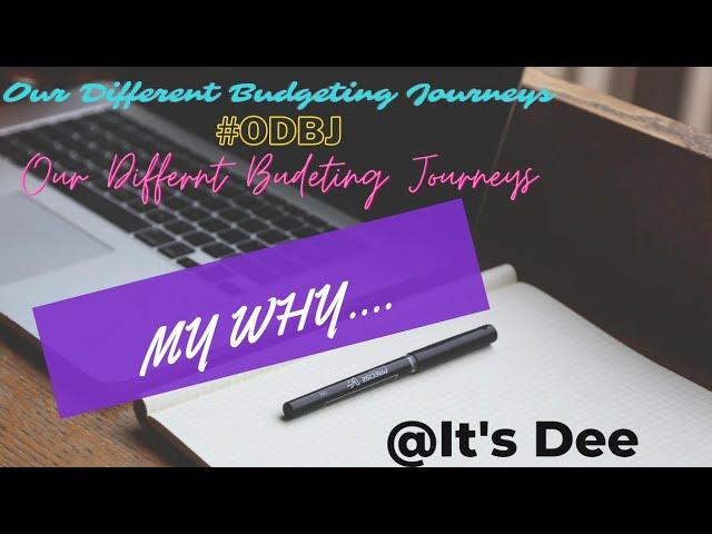 My Why: Why I Started Budgeting  Modest Income | Low Income #ODBJ