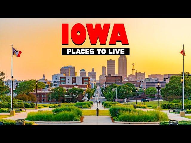 10 Best Places to Live in Iowa - Moving to Iowa | Travel Video