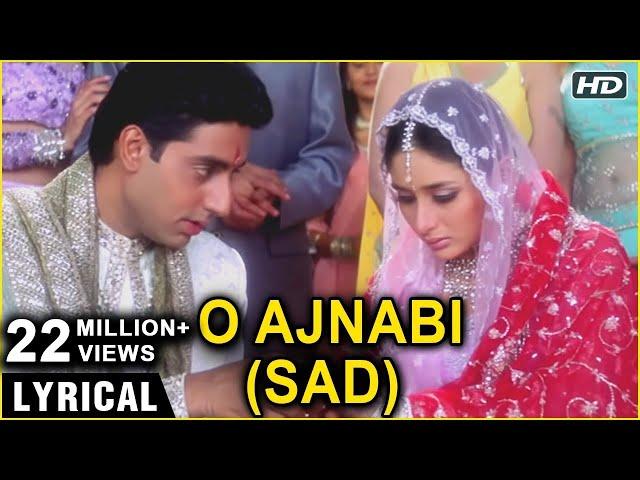 O Ajnabi (Sad) - Lyrical | Main Prem Ki Diwani Hoon | Kareena & Abhishek Bachchan | K.S. Chitra Hits