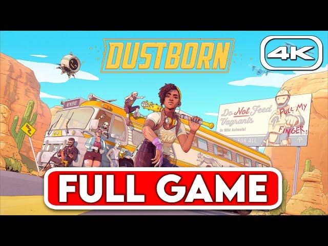 DUSTBORN Gameplay Walkthrough FULL GAME [4K 60FPS] - No Commentary