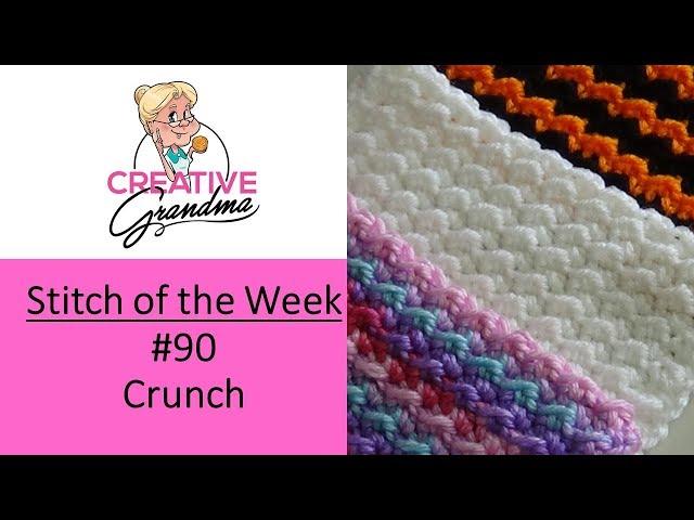 Stitch of the Week #90 Crunch Stitch Crochet Tutorial - Great for Beginners