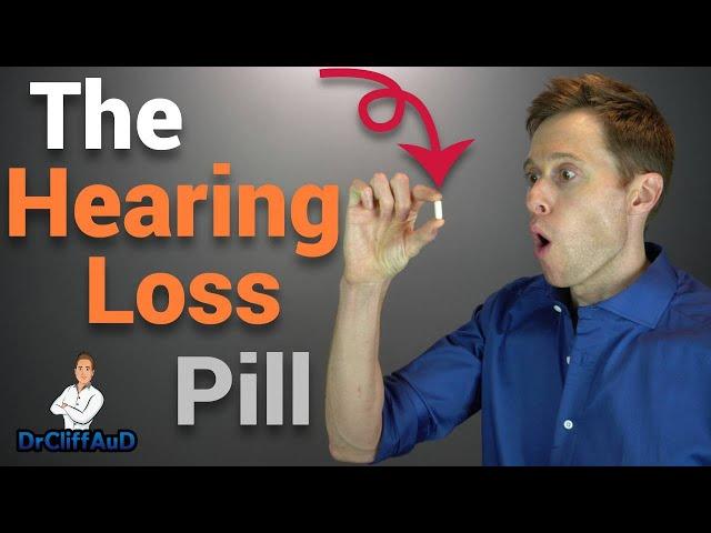 The Hearing Loss Pill (NHPN-1010) | A New Cure for Hearing Loss?