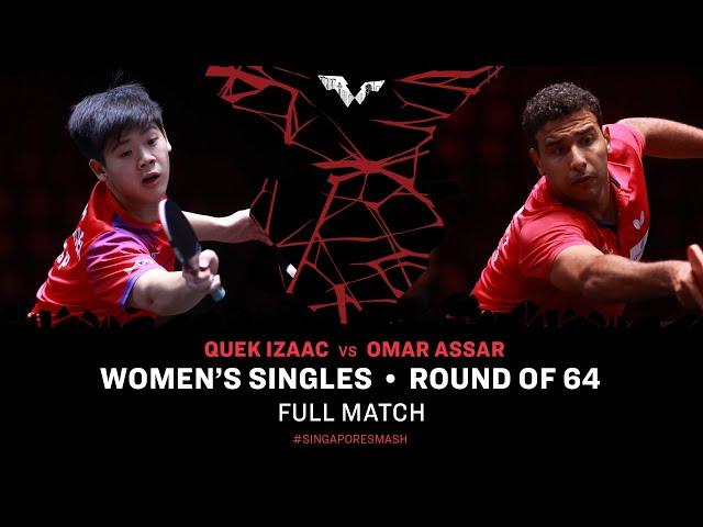 FULL MATCH | Omar ASSAR vs QUEK Izaac | MS R64 | #SingaporeSmash 2024