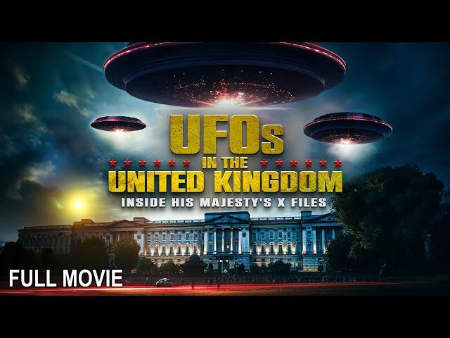 UFO's in the United Kingdom - Inside His Majesty's X Files | Full Documentary