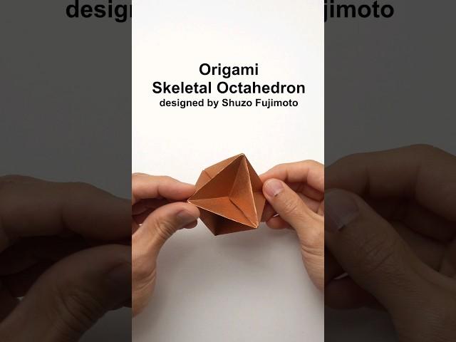 Origami Skeletal Octahedron #shorts