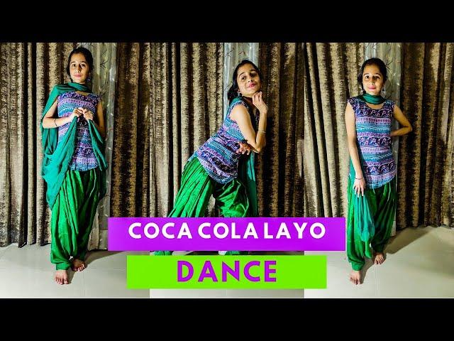 Coca Cola Layo | Dance Video | Ruchika Jangid | Saloni Choudhary