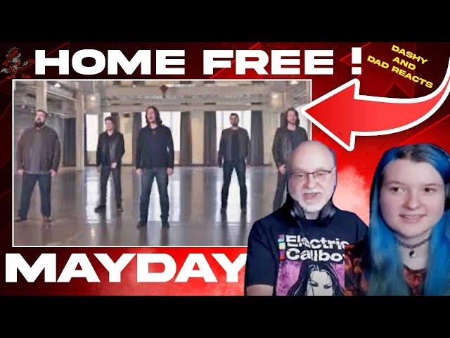 Dad&Daughter First Reaction to: Home Free - Mayday