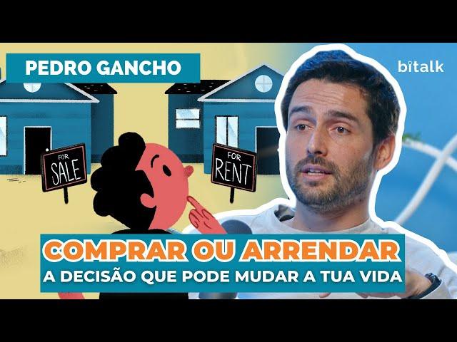 #175: COMPRAR OU ARRENDAR CASA? A DECISÃO QUE PODE MUDAR A TUA VIDA c/ Pedro Gancho