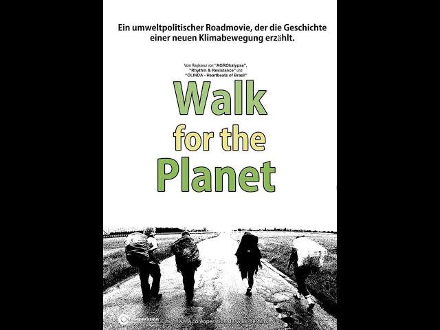 WALK FOR THE PLANET - Der Film (Official Trailer 1 - Crowdfunding)