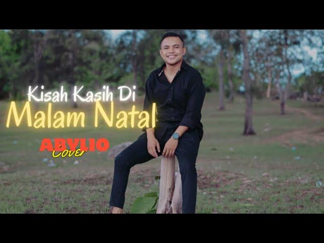 KISAH KASIH DI MALAM NATAL |  cover by ABYLIO