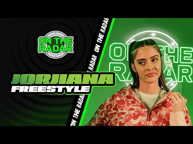 The Jorjiana "On The Radar" Freestyle