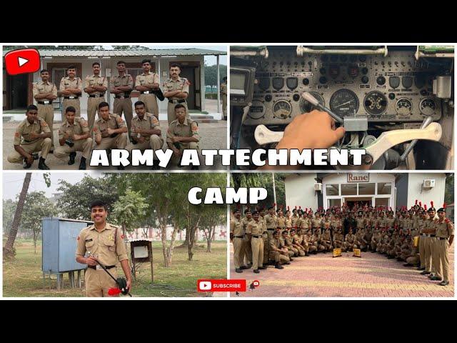 Army Attechment Camp (AAC) Part 1 | NCC Camp |