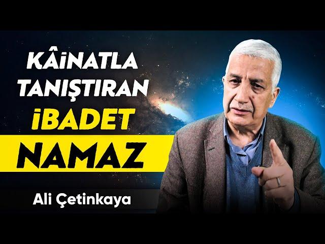 Kâinatla Tanıştıran İbadet Namaz - Ali Çetinkaya - My Rahle