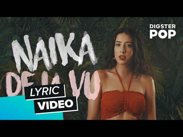 Naïka - Deja Vu (Lyric Video)