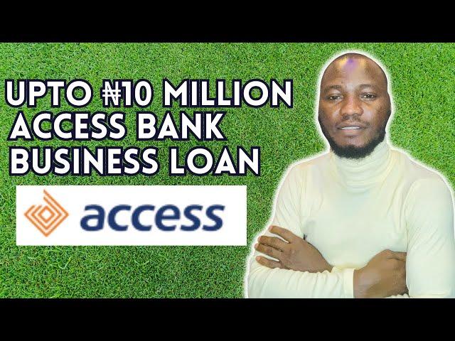 Access Bank Business Loan Application Process