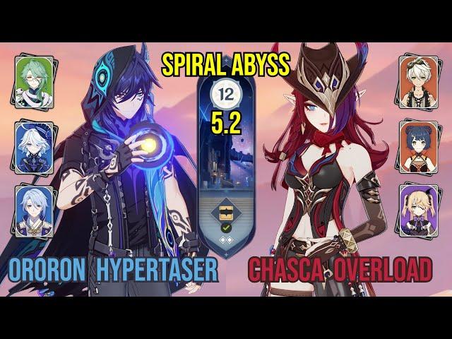 C5 Ororon Hypertaser (ft. Ayato) & C1 Chasca Overload | Spiral Abyss 5.2 | Genshin Impact