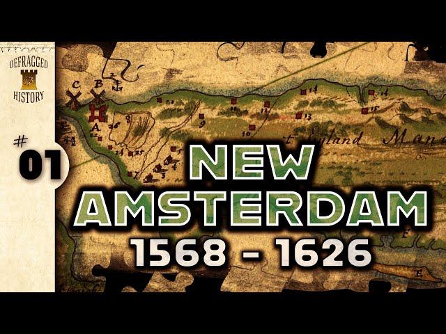 1. New Amsterdam - The Perfect Island | New York's Origin Story
