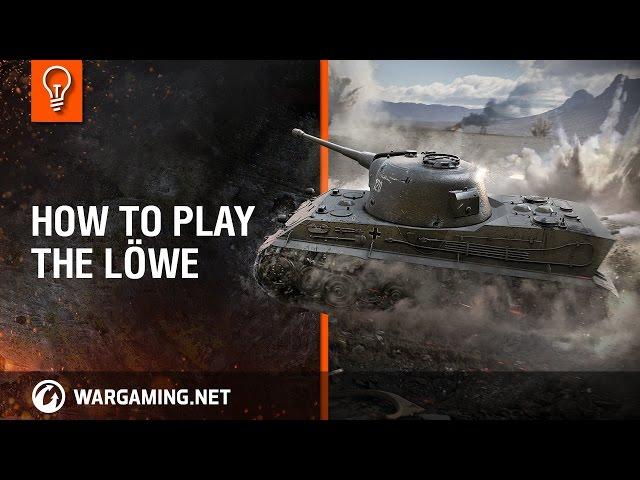 Löwe - How to play the tank? [World of Tanks]