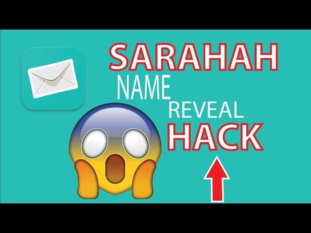 Sarahah Reveal HACK  -  How to Reveal Sarahah Messages