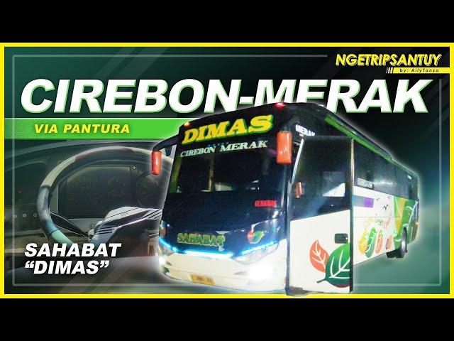 ANGKATAN DINI HARI, WORTH IT KAH??  | Trip by Sahabat "Dimas" Cirebon - Merak via Pantura